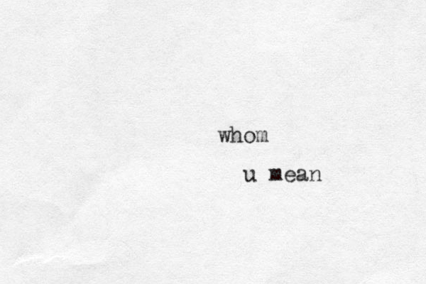 whom u mean