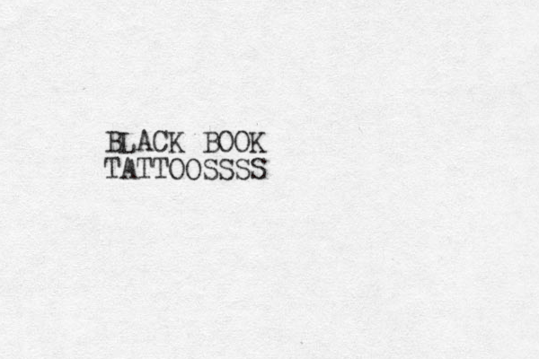 BLACK BOOK TATTOOSSSS