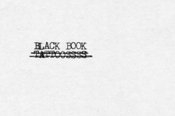 BLACK BOOK TATTOOSSSS ----------- ------------