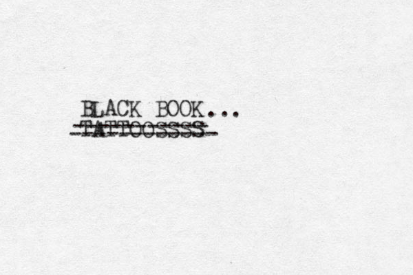 BLACK BOOK TATTOOSSSS ----------- ------------ ...