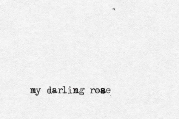 my darling roae s