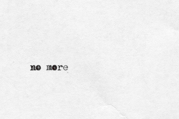 no more