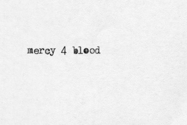 mercy 4 blood
