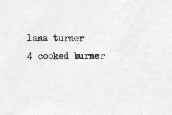 lana turner 4 cooked burner