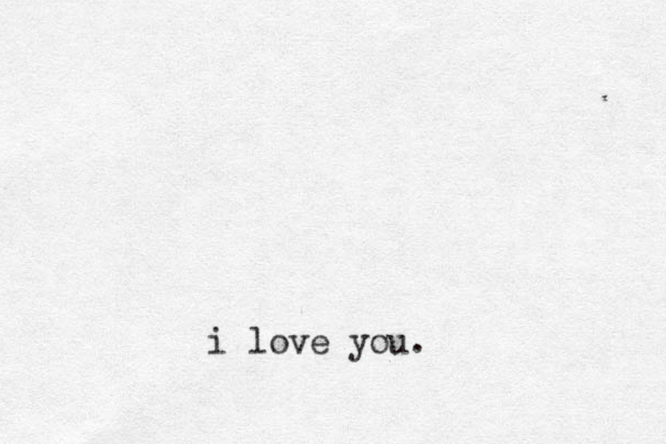 i love you.