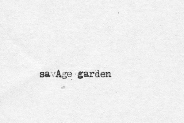 savAge garden