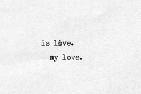 is live o e. my love.