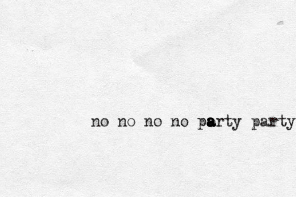 no no no no pe arty party a a a 