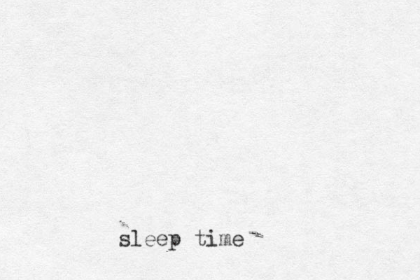 sleep time