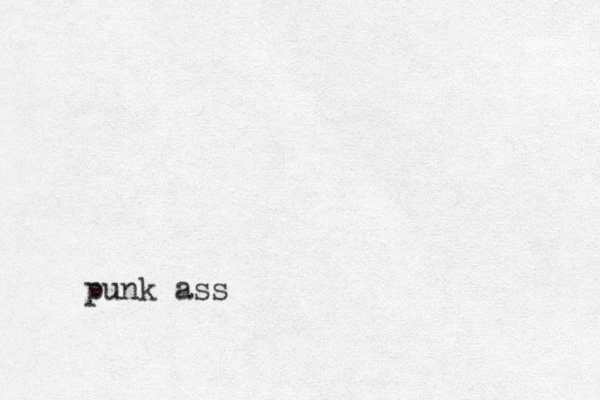 punk ass 