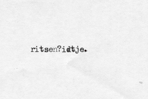 ritsen idtje ? .
