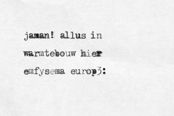 jaman! allus in warmtebouw hier emfysema europ3: