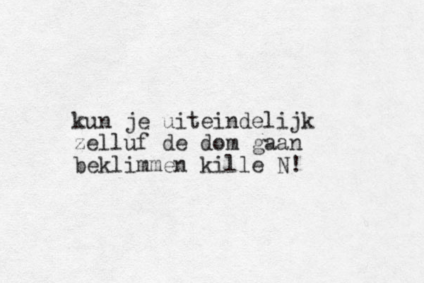 kun je uiteindelijk zelluf de dom gaan beklimmen kille N!