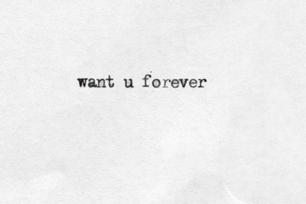 want u forever