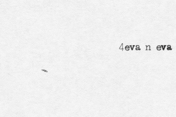 4eva n eva 