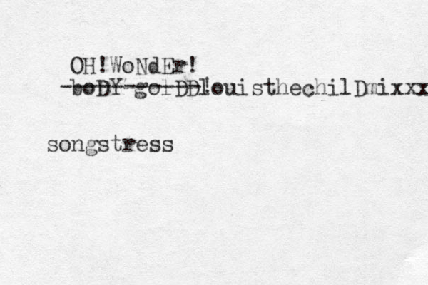 OH ! WoNdEr! boDY golDDlouisthechilDmixxx songstress -----------!