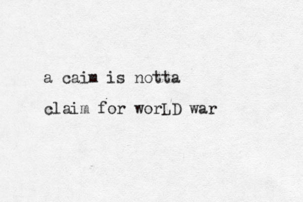 a caim is notta claim for worLD war