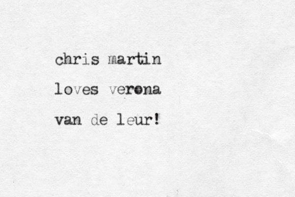 chris martin loves verona van de leur!