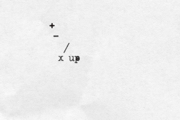 x up + - / 