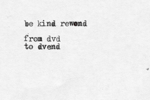 be kind rewond from dvd to dvend