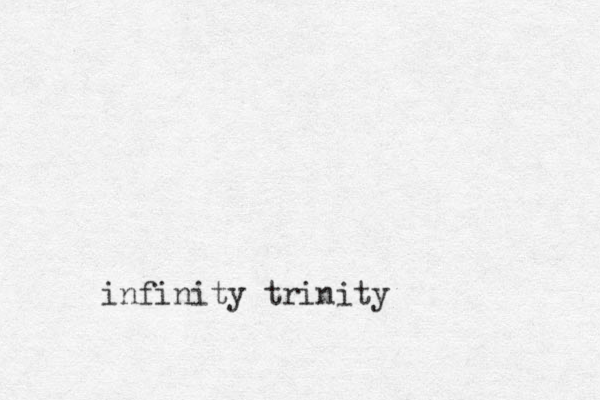 infinity trinity
