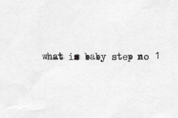 what is baby step no 1 