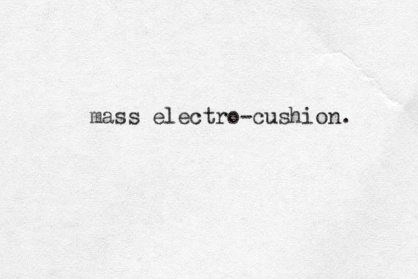 mass electro-cushion.