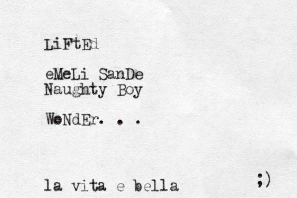 LiFtEd eMeLi SanDe Naughty Boy WoNdEr. . . ;) la vita e bella