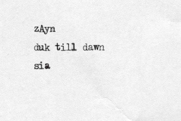 zAyn duk till dawn sia