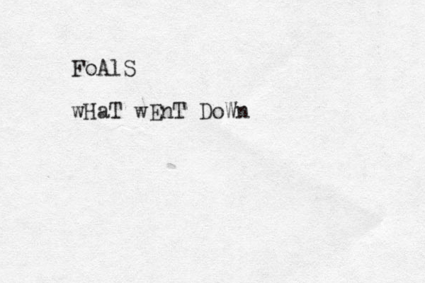 FoAlS wHaT wEnT DoWn