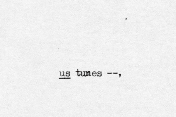 us tunes --, __ 
