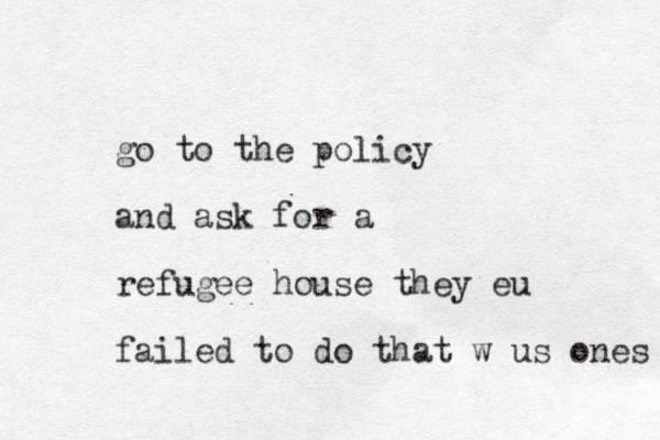 go to the policy and ask for a refugee house they eu failed to do that w us ones 