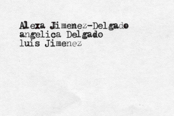 Alexa Jimenez-Delgado ang elica Delgado luis Jimenez 