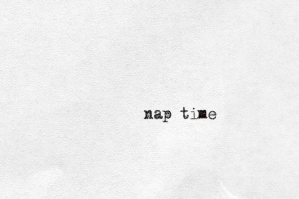 nap time