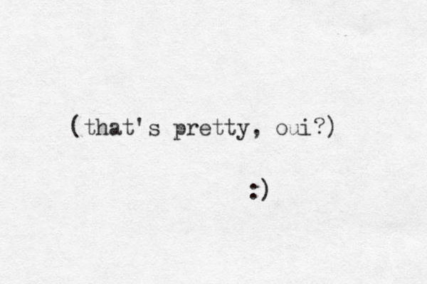 (that's pretty, oui?) :)