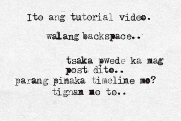 Ito ang tutorial video. wala g n backspace.. tsaka pwede ka mag post dito.. parang pinaka timeline mo? tignan mo to.. 
