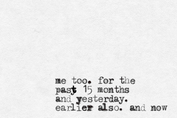 me too. for the pasy t t t 15 months and yesterday. earlier also. and now 