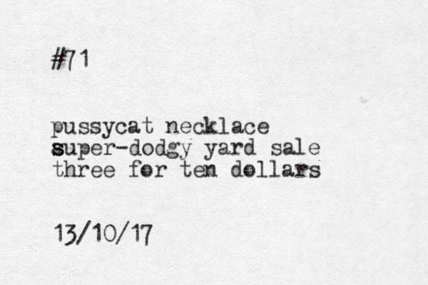 #71 pussycat necklace a s super-dodgy yard sale three for ten dollars 13/10/17