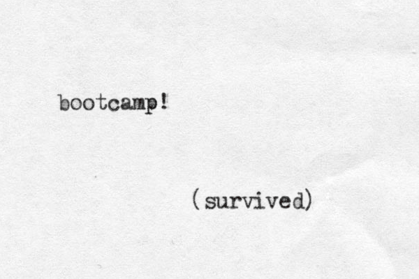 bootcamp! p (survived)