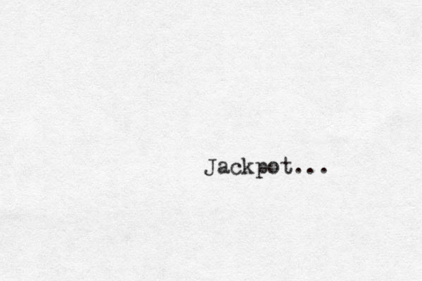 Jackpot...