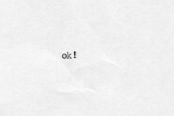 ok!