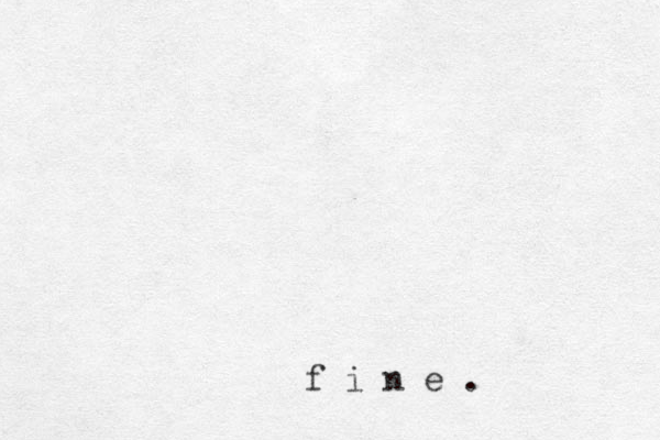 f i n e . 