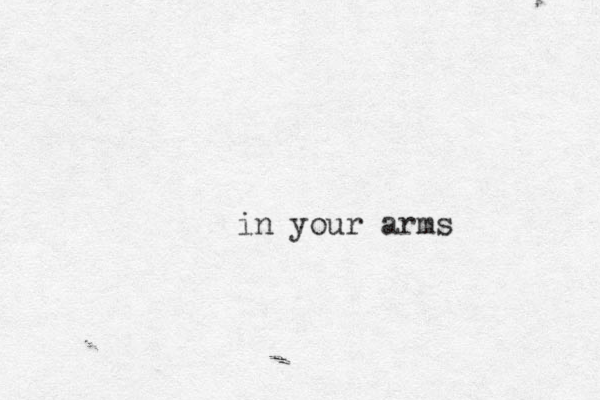 in your arms