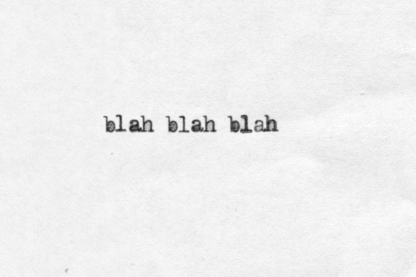 blah blah blah h