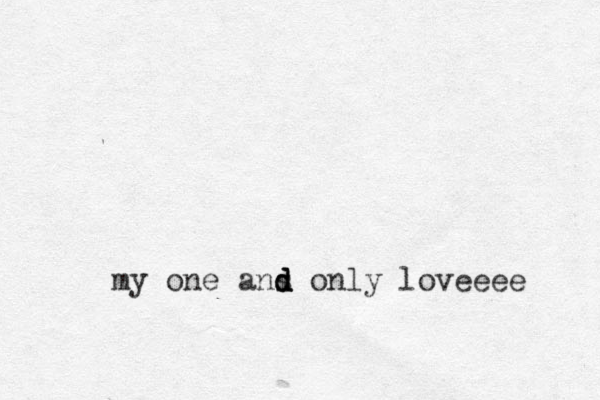 my one ans d d d only loveeee 