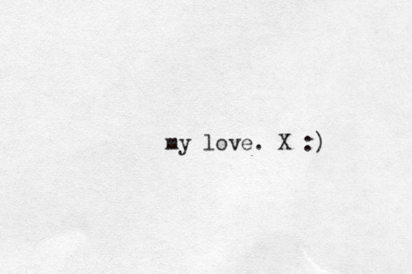 my love. X :)
