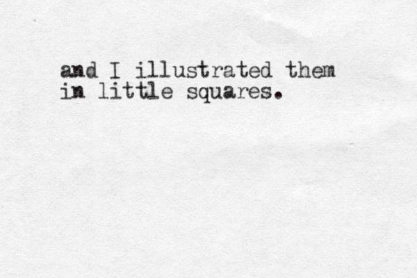 and I illustrated them in little squares.