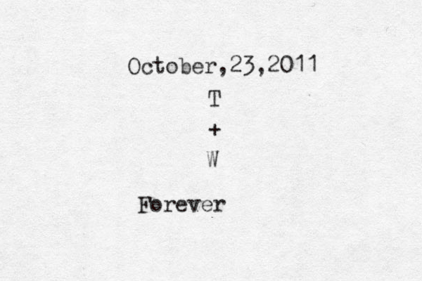October,23,2011 T + W Forever