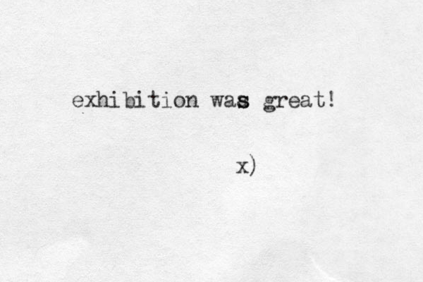 exhibition waa s s great! x)