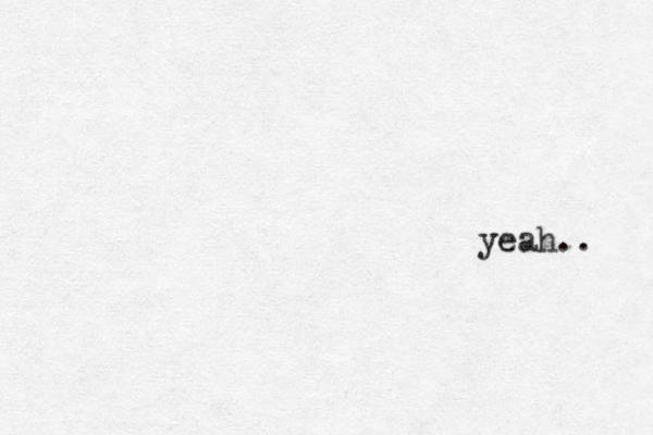 yeah.. 